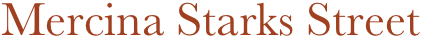 Mercina Starks Street