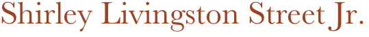 Shirley Livingston Street Jr.
