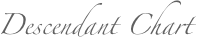 Descendant Chart